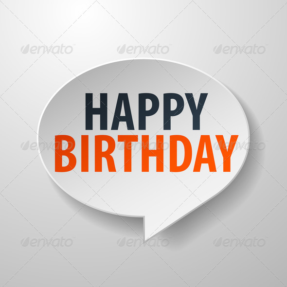 Happy Birthday 3d Speech Bubble