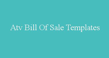 Free Atv Bill Of Sale Templates