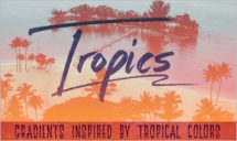 Tropical Gradients